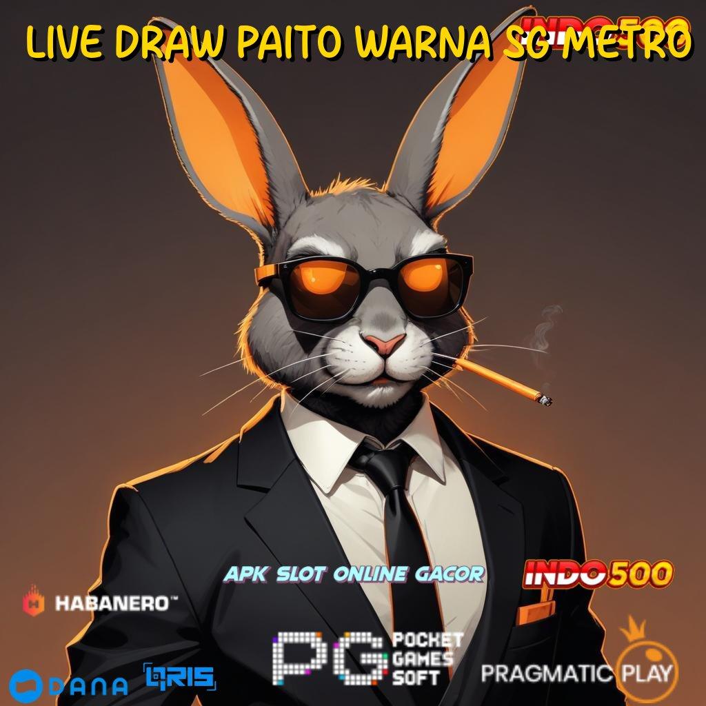 Live Draw Paito Warna Sg Metro