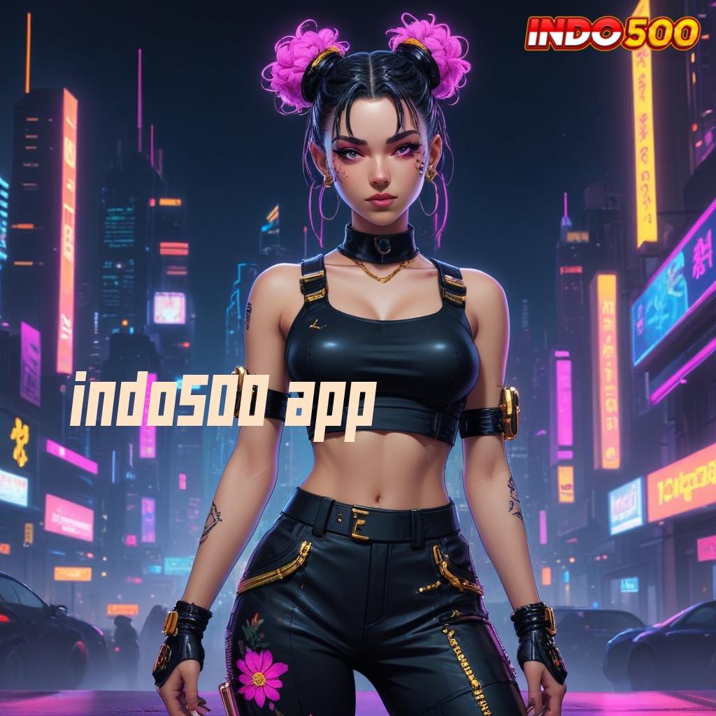 INDO500 APP Berprestasi Lewat Slot Bonus Dengan Cepat