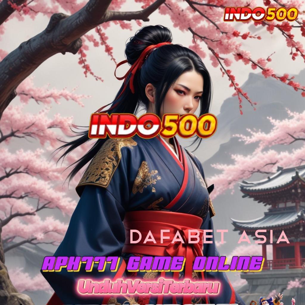 DAFABET ASIA ➜ menang terjamin kesuksesan menanti