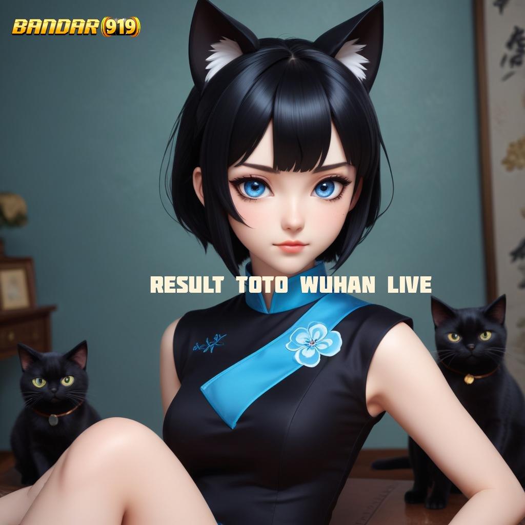 RESULT TOTO WUHAN LIVE ⇏ Terbaru Akurat Aplikasi Slot Uang Cepat Android