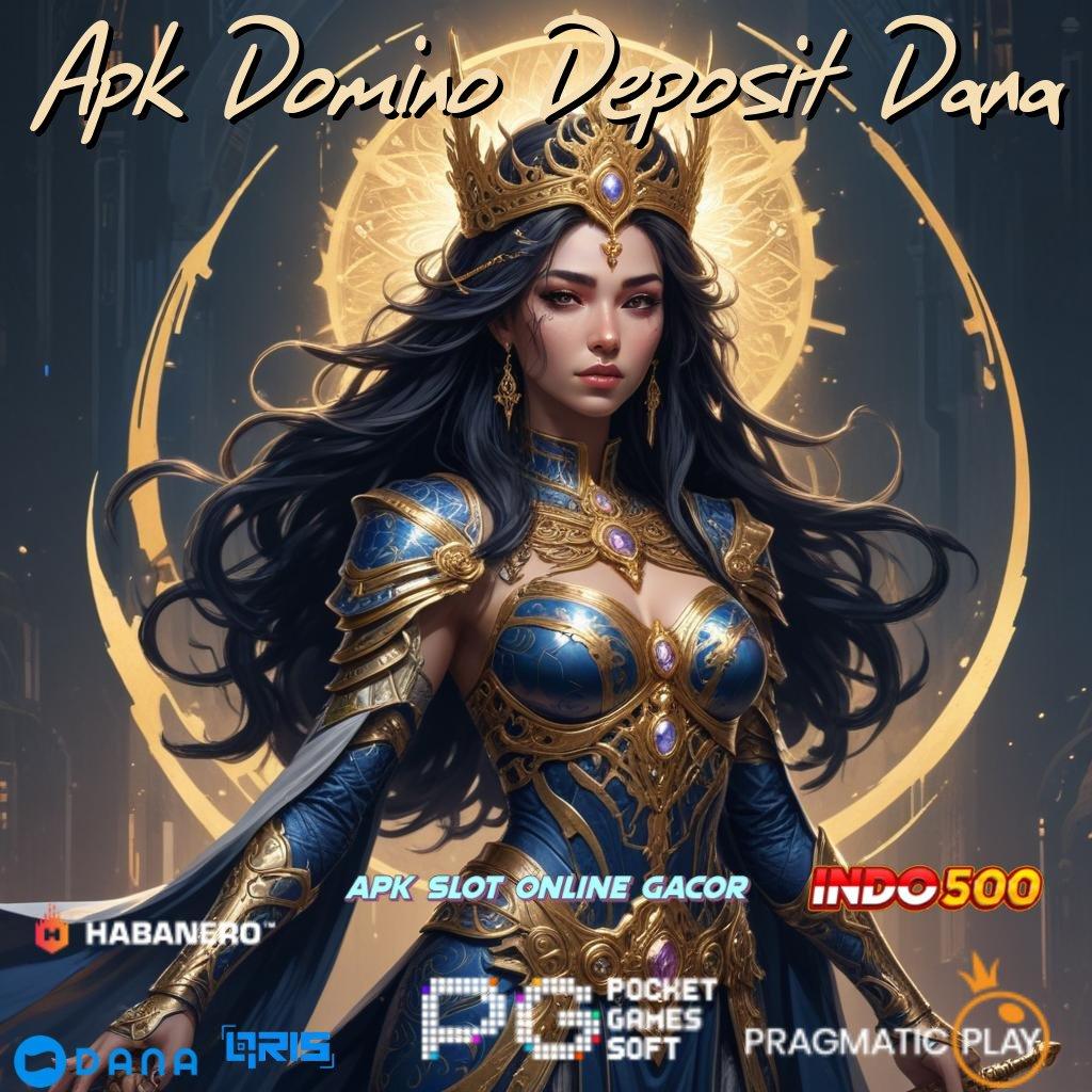 Apk Domino Deposit Dana