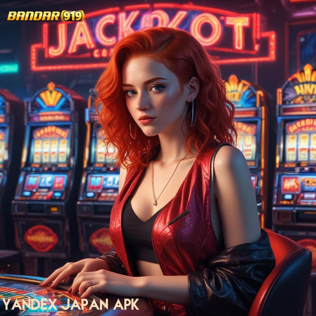 YANDEX JAPAN APK > pengecekan jackpot langsung wd gak susah