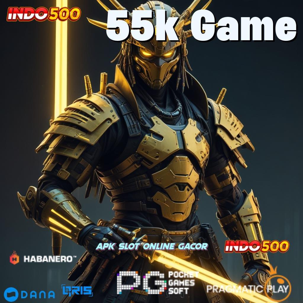 55k Game