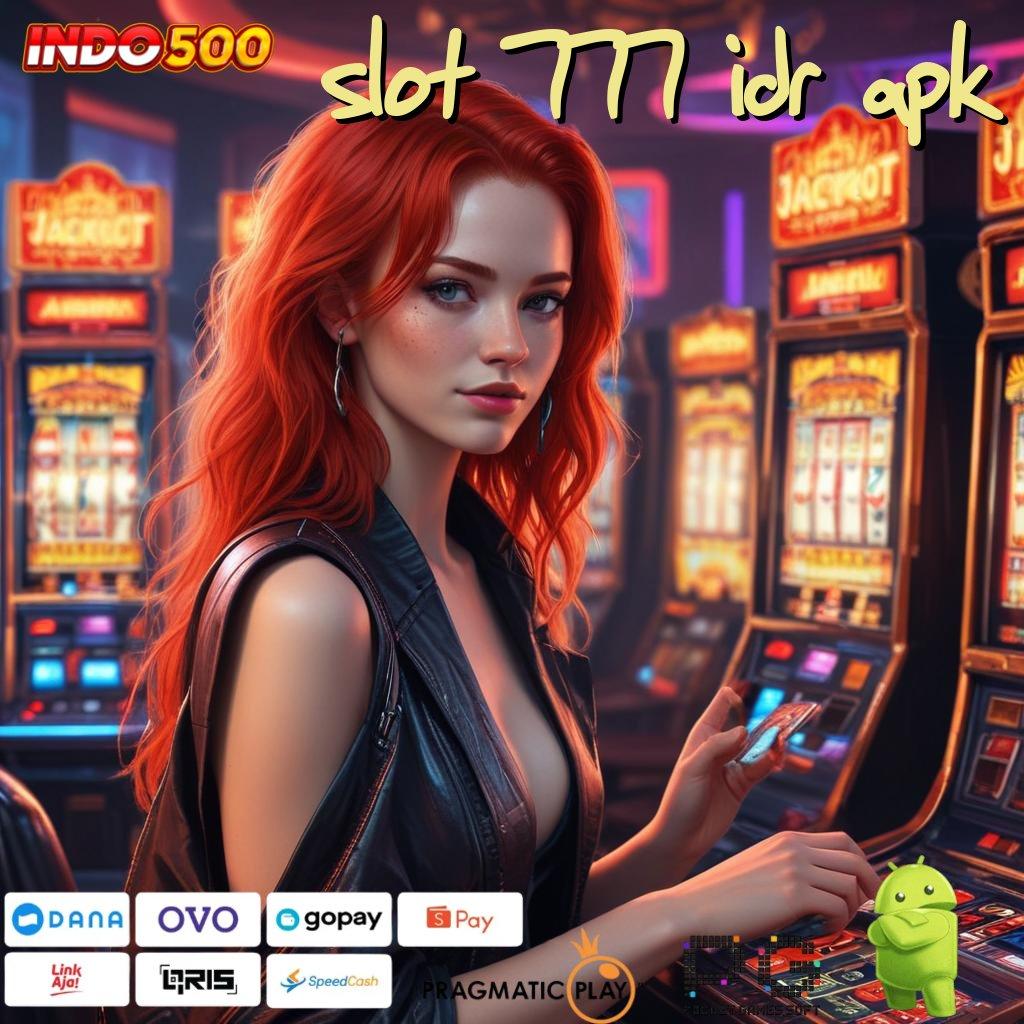 SLOT 777 IDR APK link bantuan utama