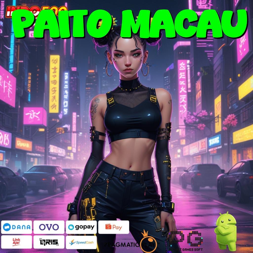 PAITO MACAU slot gacor dengan efek petir jackpot besar