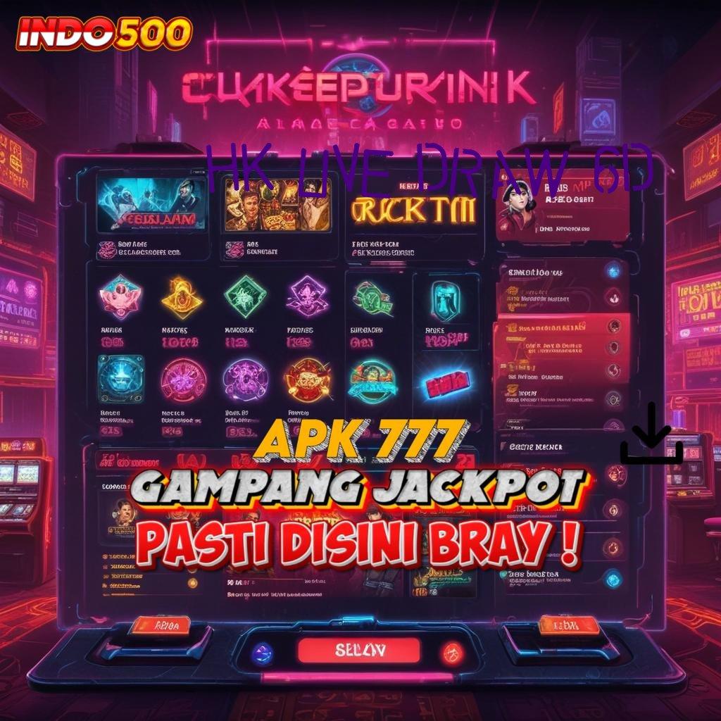 HK LIVE DRAW 6D Versi Terbaru IOS Untuk Spin Gampang