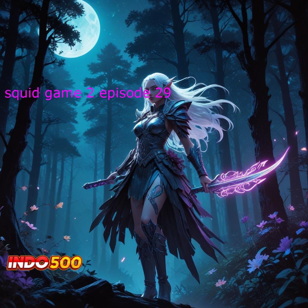 SQUID GAME 2 EPISODE 29 ➤ Blockchain Apk Teknologi Mutakhir Versi 5.9 Android