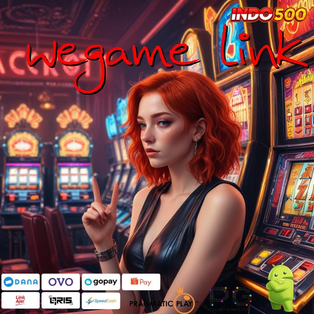 WEGAME LINK inovasi canggih