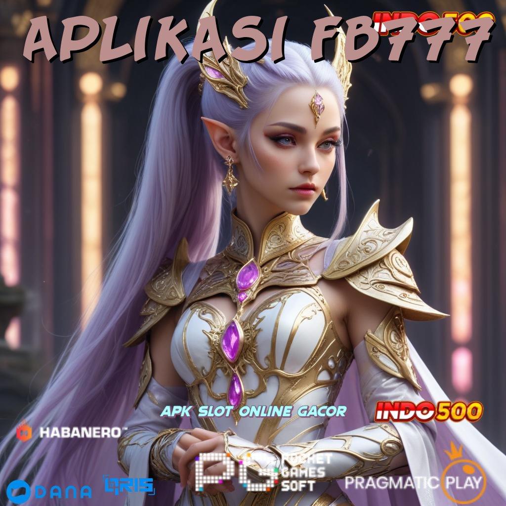 APLIKASI FB777 Deposit Ewallet 20 000 Pemain Baru Bonus 100 Bebas