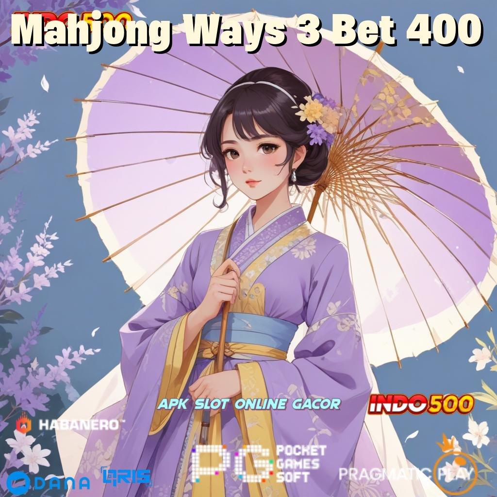 Mahjong Ways 3 Bet 400