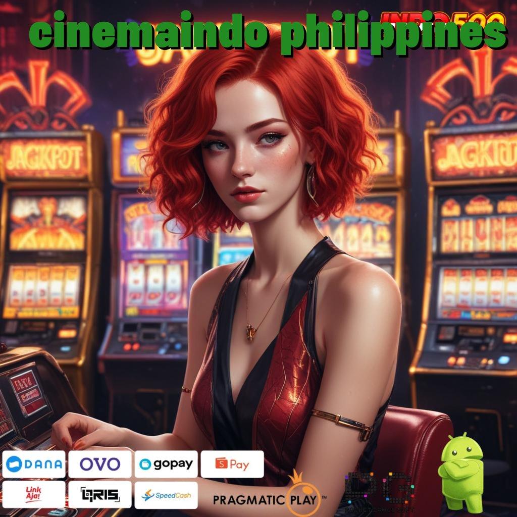 CINEMAINDO PHILIPPINES maxwin perdana kaya etalase lengkap