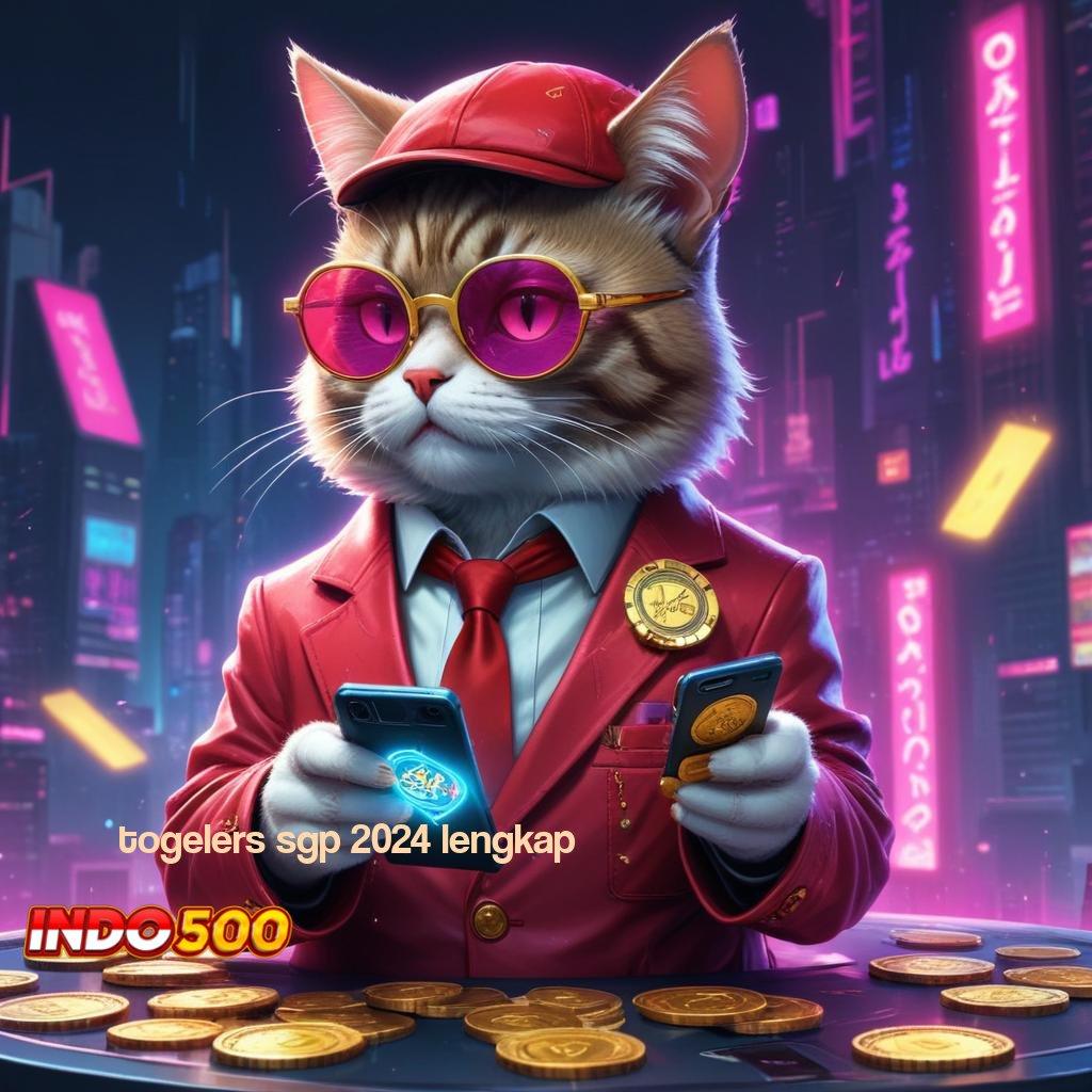 TOGELERS SGP 2024 LENGKAP Unggul Baru Slot Tanpa Deposit Uang Apk