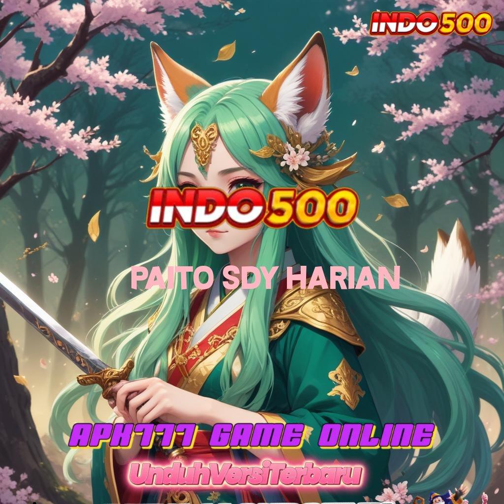 PAITO SDY HARIAN ≫ komunitas slot modern bonus langsung didapat