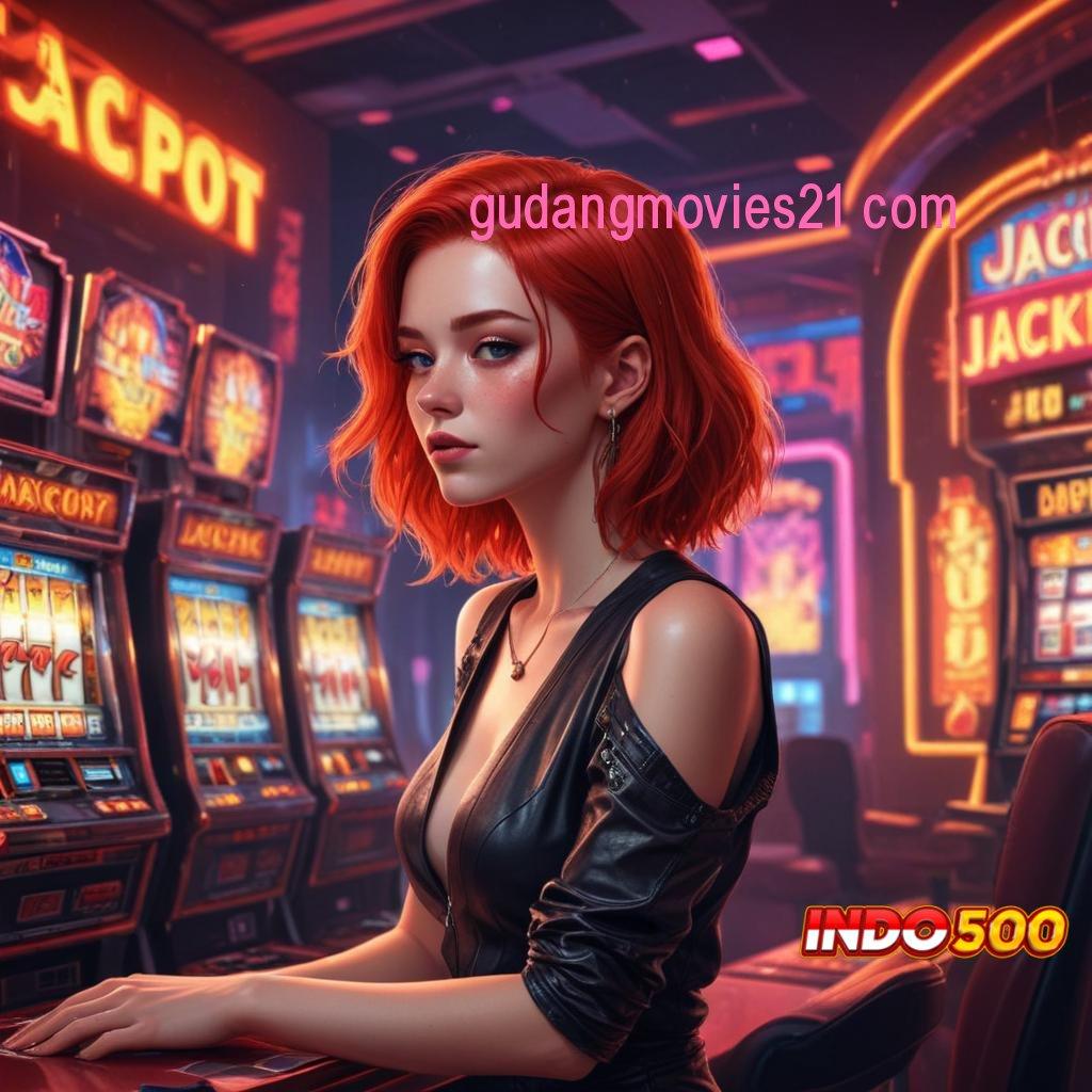 GUDANGMOVIES21 COM 🔥 Login Sekarang Untuk Event Bonus Menguntungkan