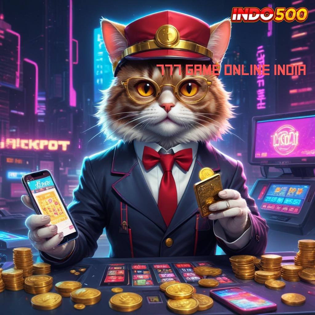 777 GAME ONLINE INDIA ➳ Berjalan Dengan Baik Jackpot Langsung Gampang