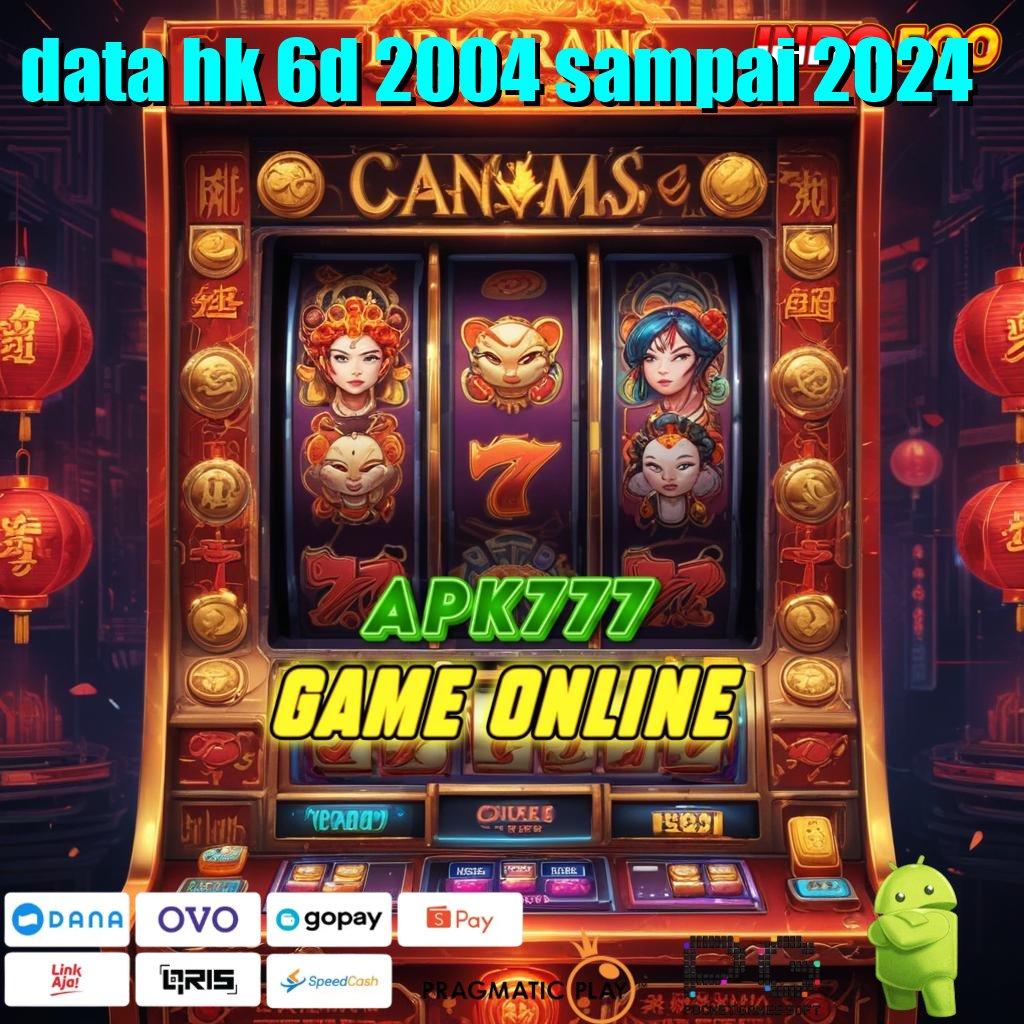 DATA HK 6D 2004 SAMPAI 2024 Kelola Pendidikan Modern Dengan Support Web 2