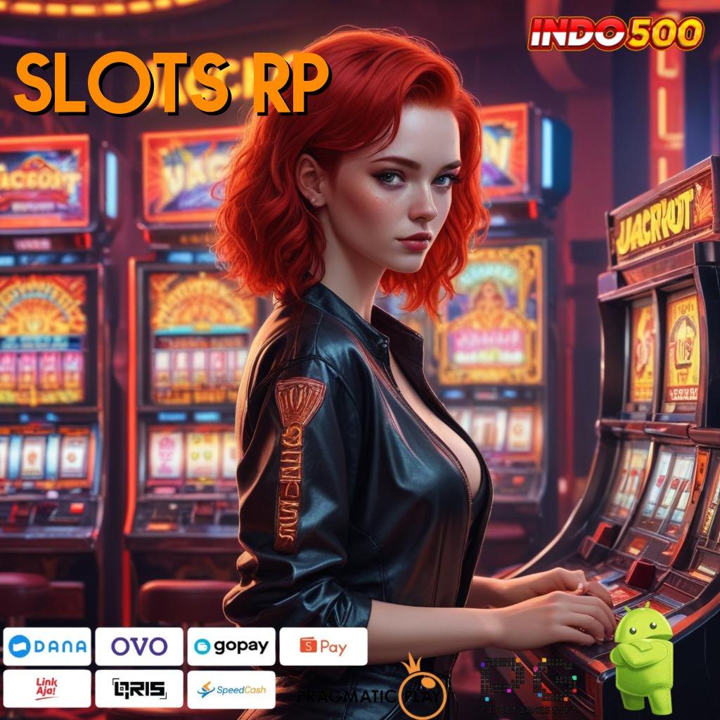 SLOTS RP Versi Unggul Untuk Rezeki Besar