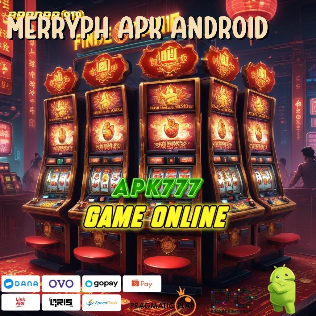 MERRYPH APK ANDROID # Aplikasi Hoki Bikin Nasib Berubah Tanpa Drama