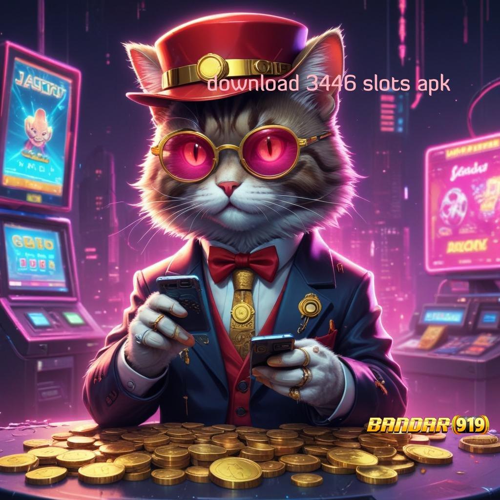 DOWNLOAD 3446 SLOTS APK ✧ transaksi layanan inovasi server transaksi