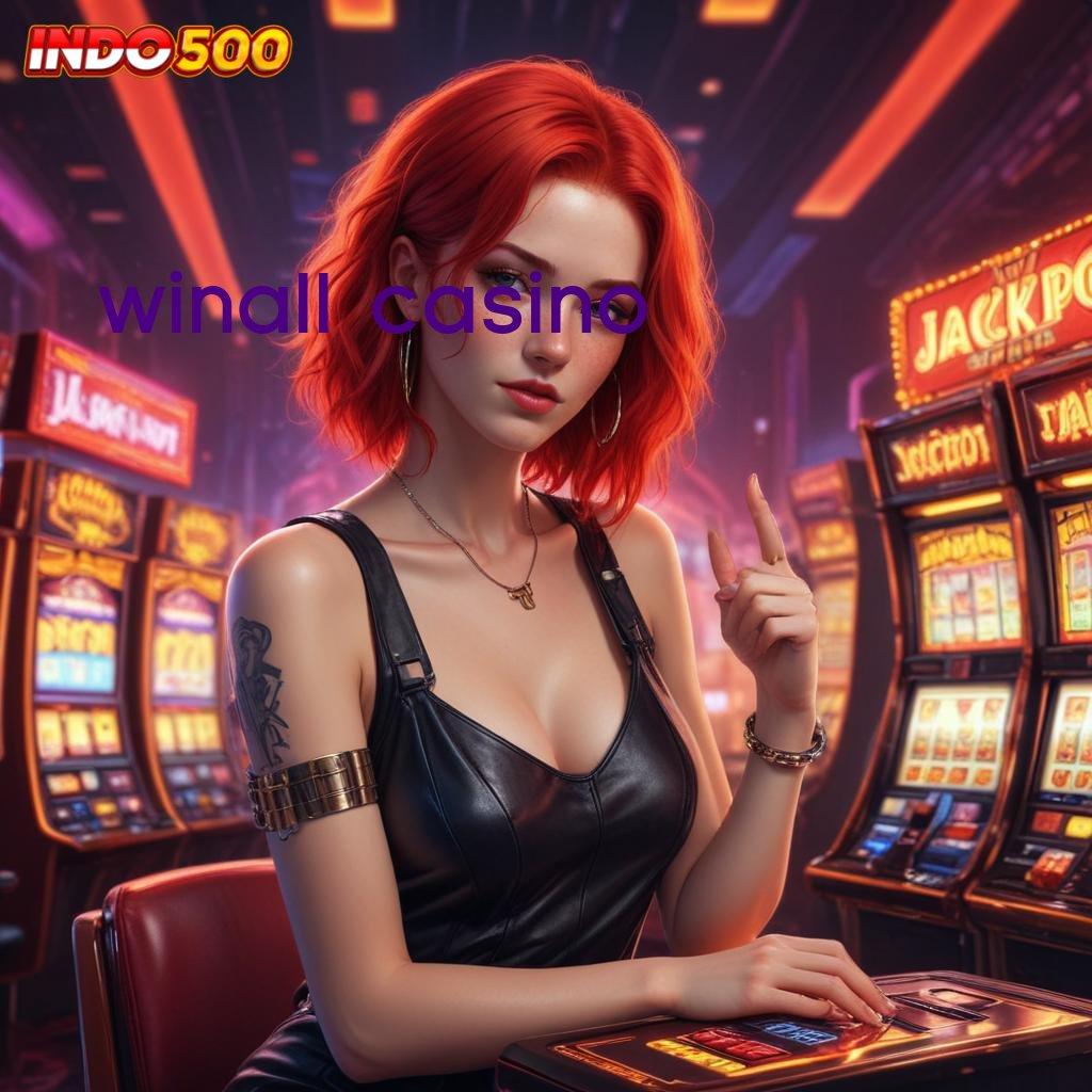 WINALL CASINO jackpot kecil untung maksimal