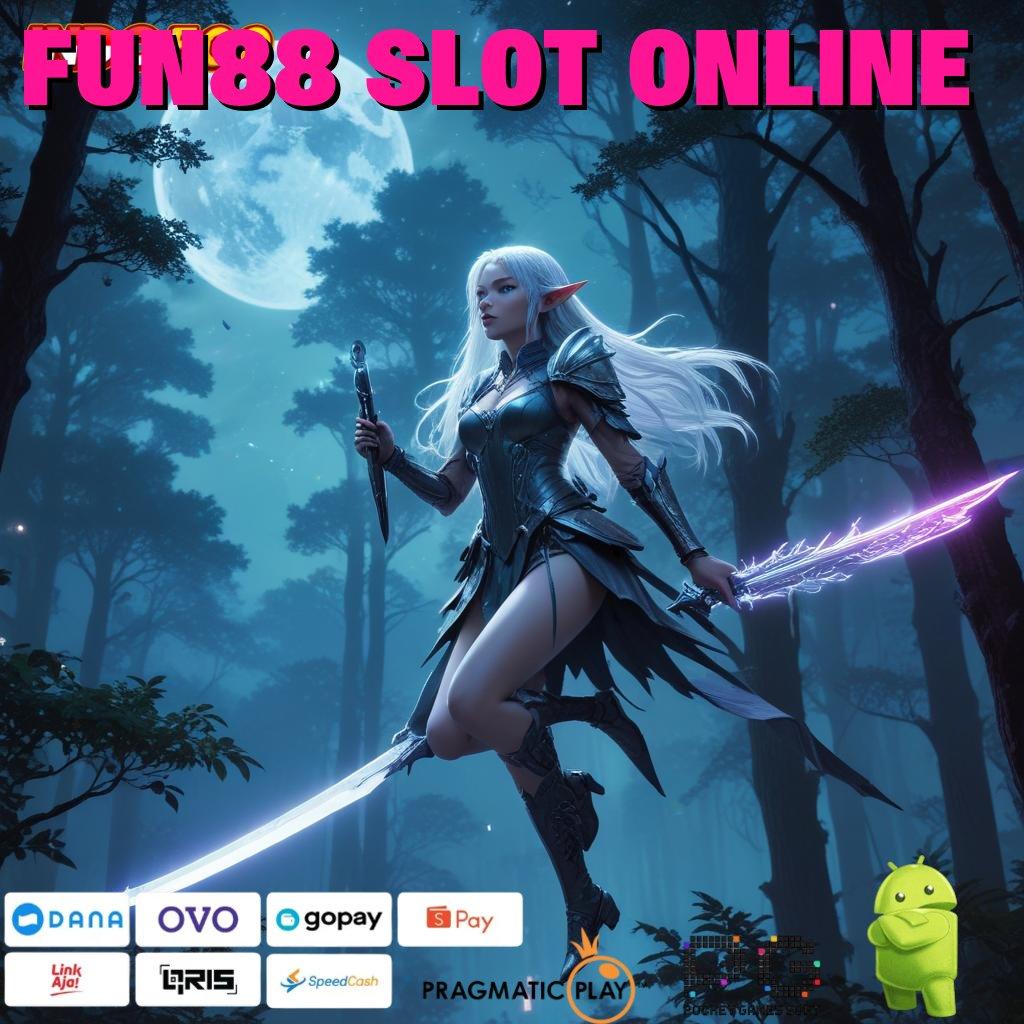 FUN88 SLOT ONLINE 🔎 tekad baja mesin profit fleksibel