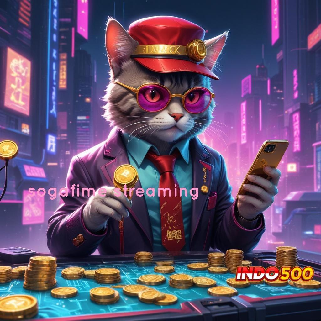 SOGAFIME STREAMING Kemenangan Mutlak APK Slot Idr 777 2025 yang Terhebat