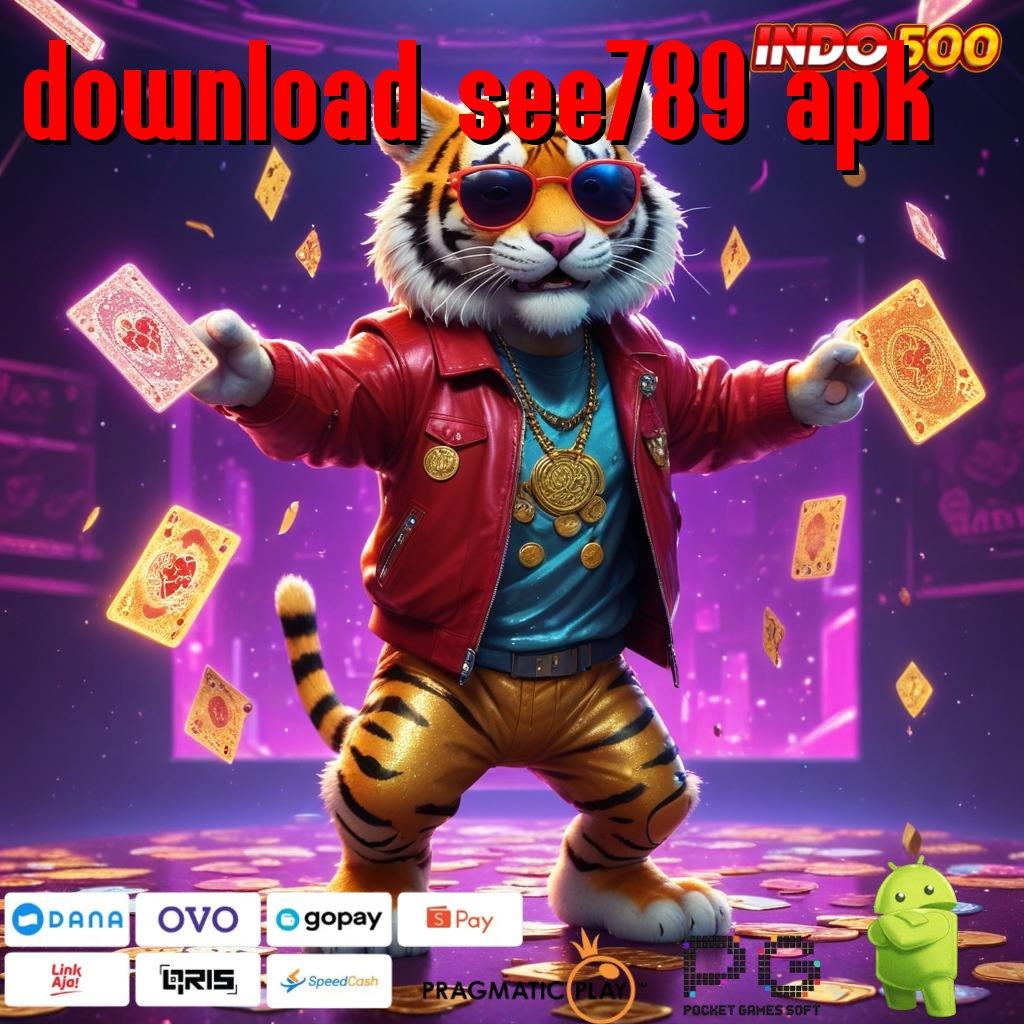 DOWNLOAD SEE789 APK Versi Baru Untuk Jackpot Kaya