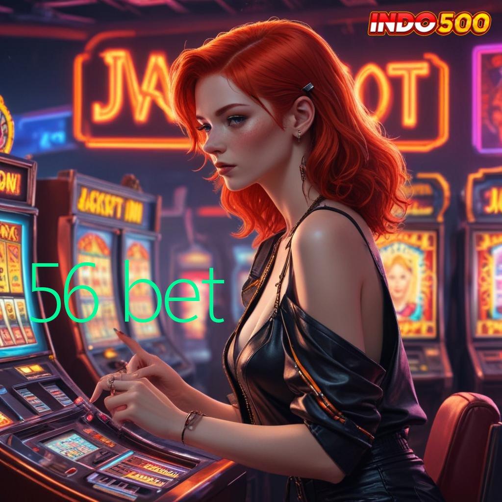 56 BET ≫ Spin Bonanza Slot Maxwin Apk Versi Terbaru Download Sekarang