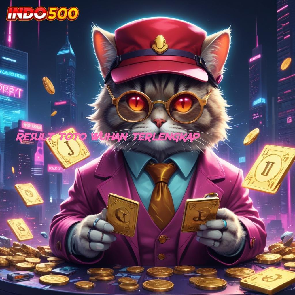 RESULT TOTO WUHAN TERLENGKAP ➽ Raih Spin Gacor dengan Link Alternatif Stabil