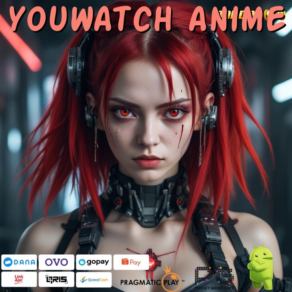 YOUWATCH ANIME # Kemenangan Langsung Slot Game Uang Nyata Android