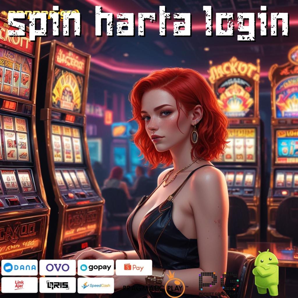 SPIN HARTA LOGIN | Permainan Teknologi Langsung Mahasiswa Jackpot