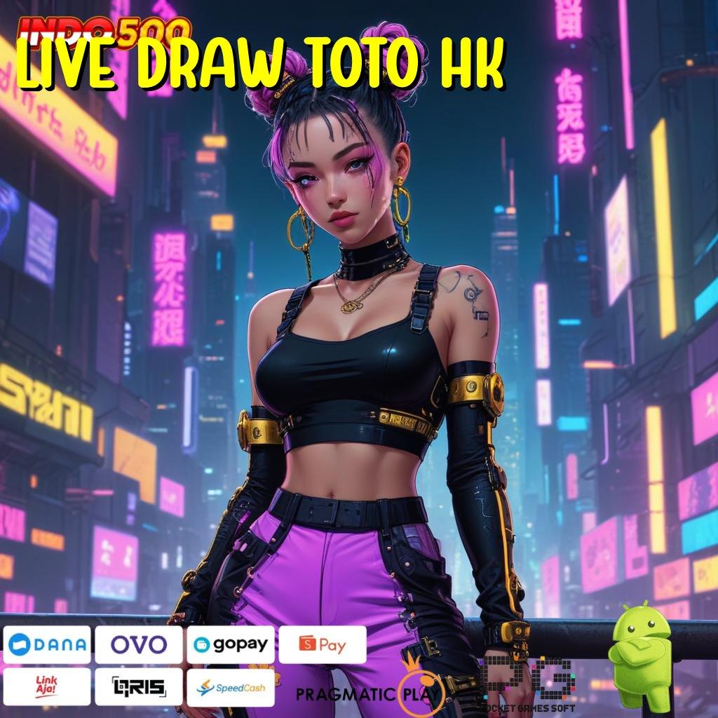 LIVE DRAW TOTO HK Versi Baru Mesin Jackpot Terbaik