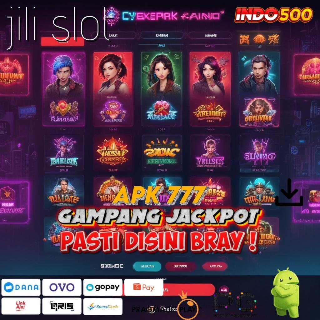 JILI SLOT kreatif slot tekun rungkat tinggal kenangan!