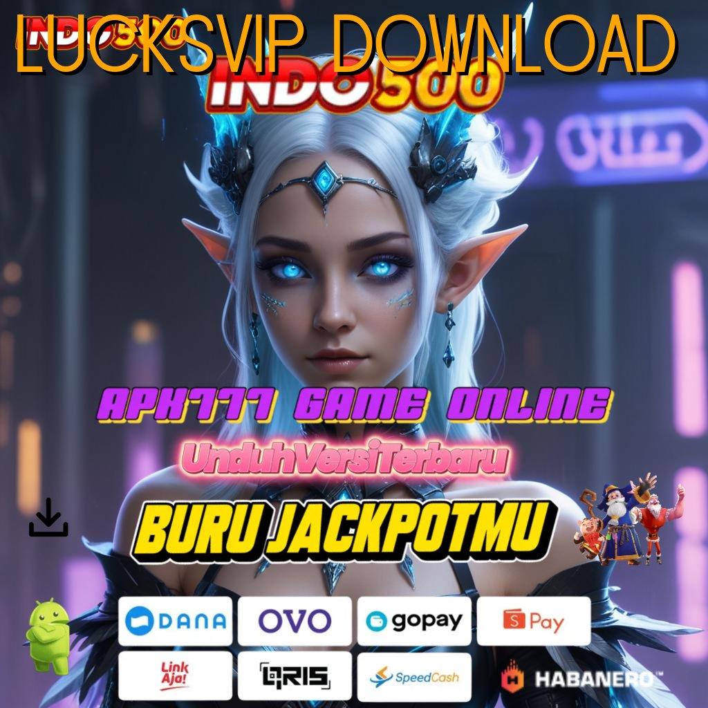 Lucksvip Download