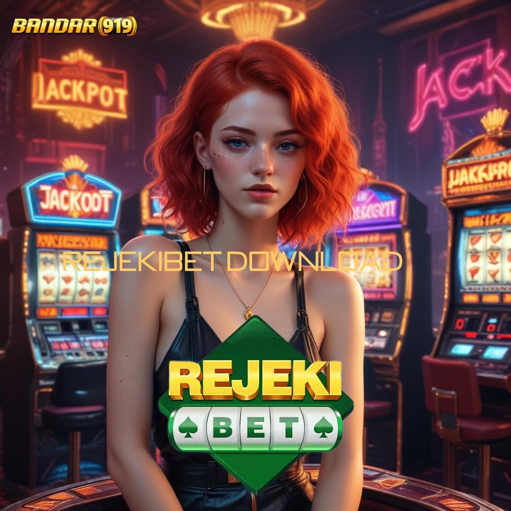 REJEKIBET DOWNLOAD ⇉ situs mesin jackpot saldo gopay