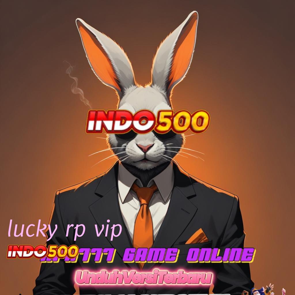 LUCKY RP VIP Bisa Kaya Main Saat Ini, Kemenangan Menanti