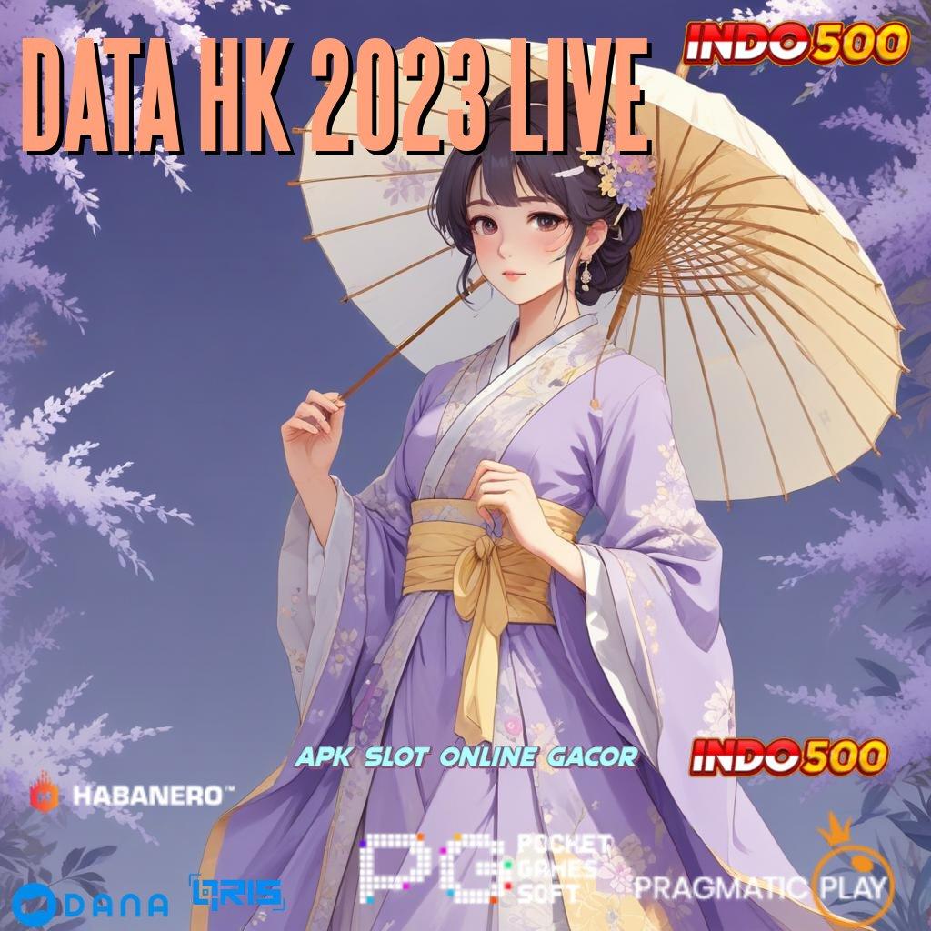 DATA HK 2023 LIVE 🔎 Tanpa Batasan Versi Baru Slot Gacor 777 Apk Android & iOS