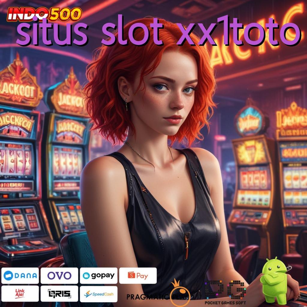 SITUS SLOT XX1TOTO Aplikasi Slot Versi Terbaru