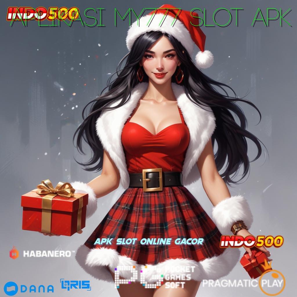 Aplikasi My777 Slot Apk