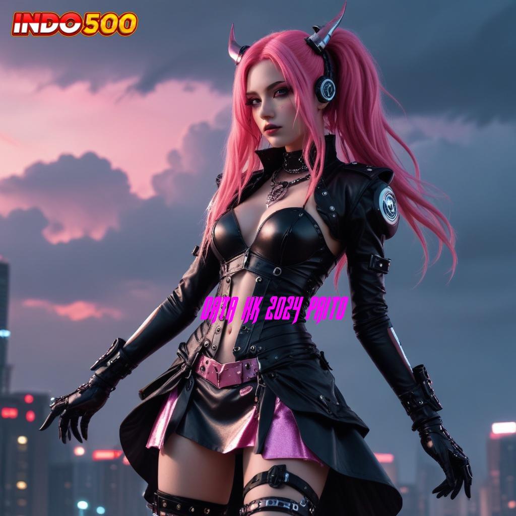 DATA HK 2024 PAITO Galeri Game Komplit Member Kaya Bonus Depo Bank