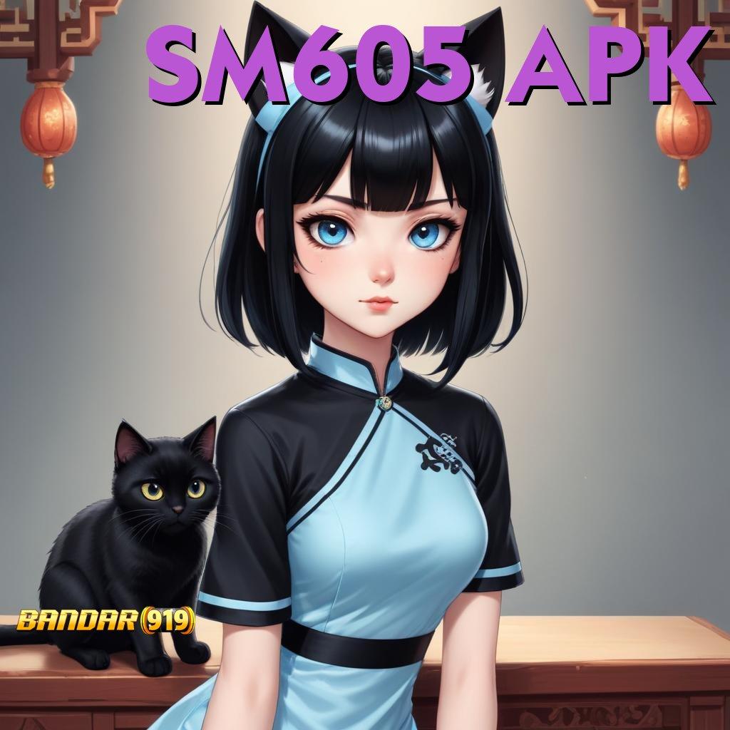 SM605 APK ⚌ Win Pasti Download Gratis Apk Slot Maxwin Android Terbaru