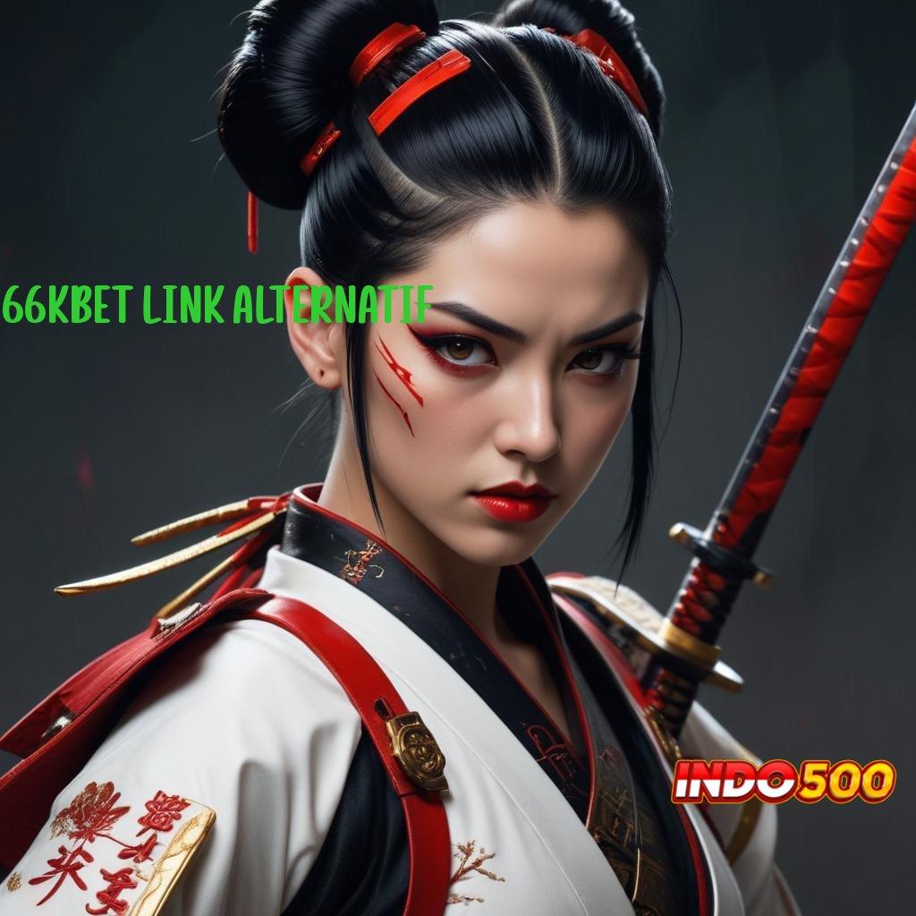 66KBET LINK ALTERNATIF 👉 Pembaruan APK Bonus Harian Tempat Interaksi