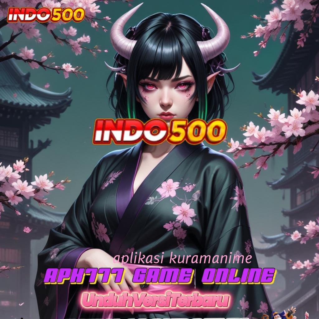 APLIKASI KURAMANIME ⚌ Amandemen Tingkat Tinggi Cheat Slot Apk Tanpa Iklan Terbaru