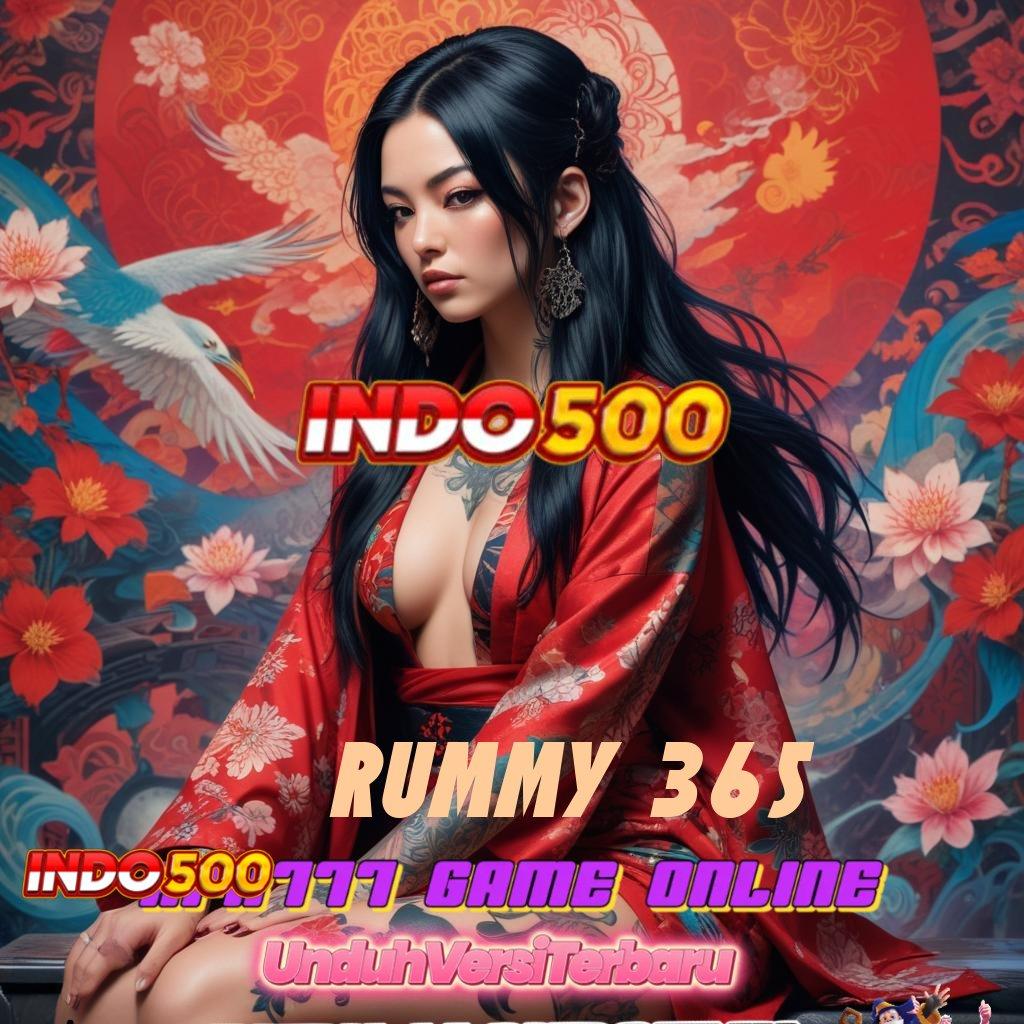 RUMMY 365 ↪ Untung Utama Mesin Sultan Tanpa Hambatan