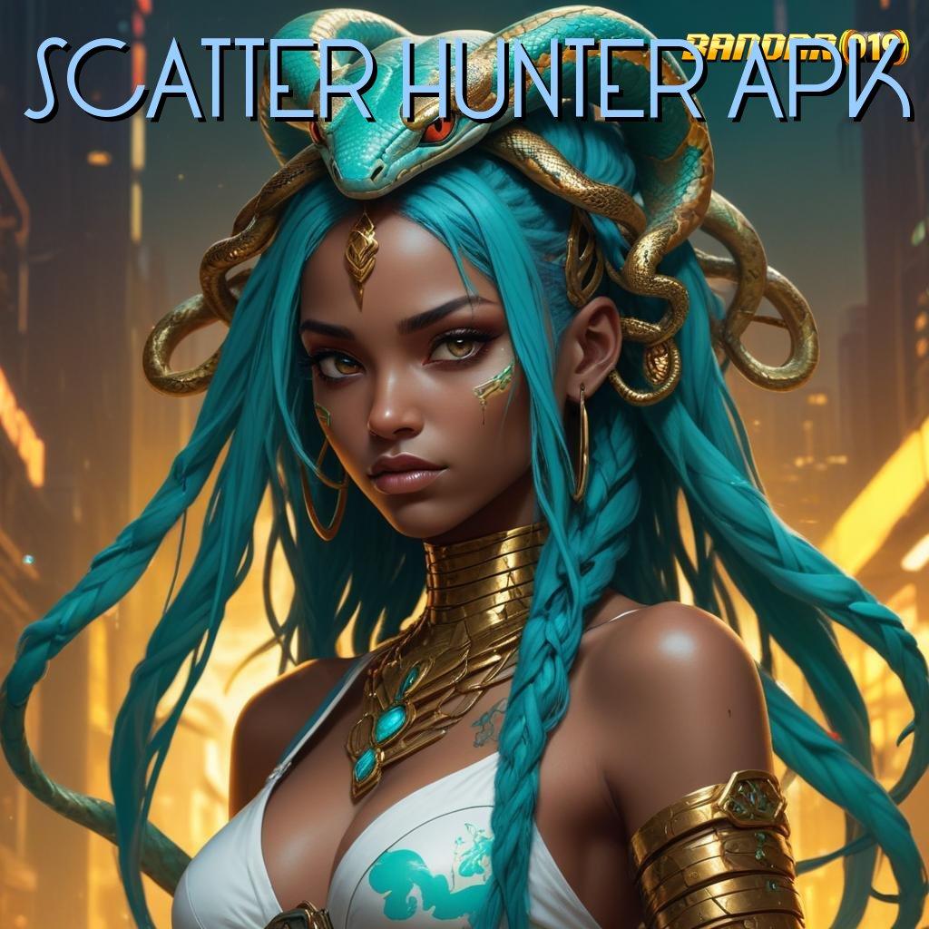 SCATTER HUNTER APK ➿ Peluang Scatter Baru yang Efisien dan Cepat