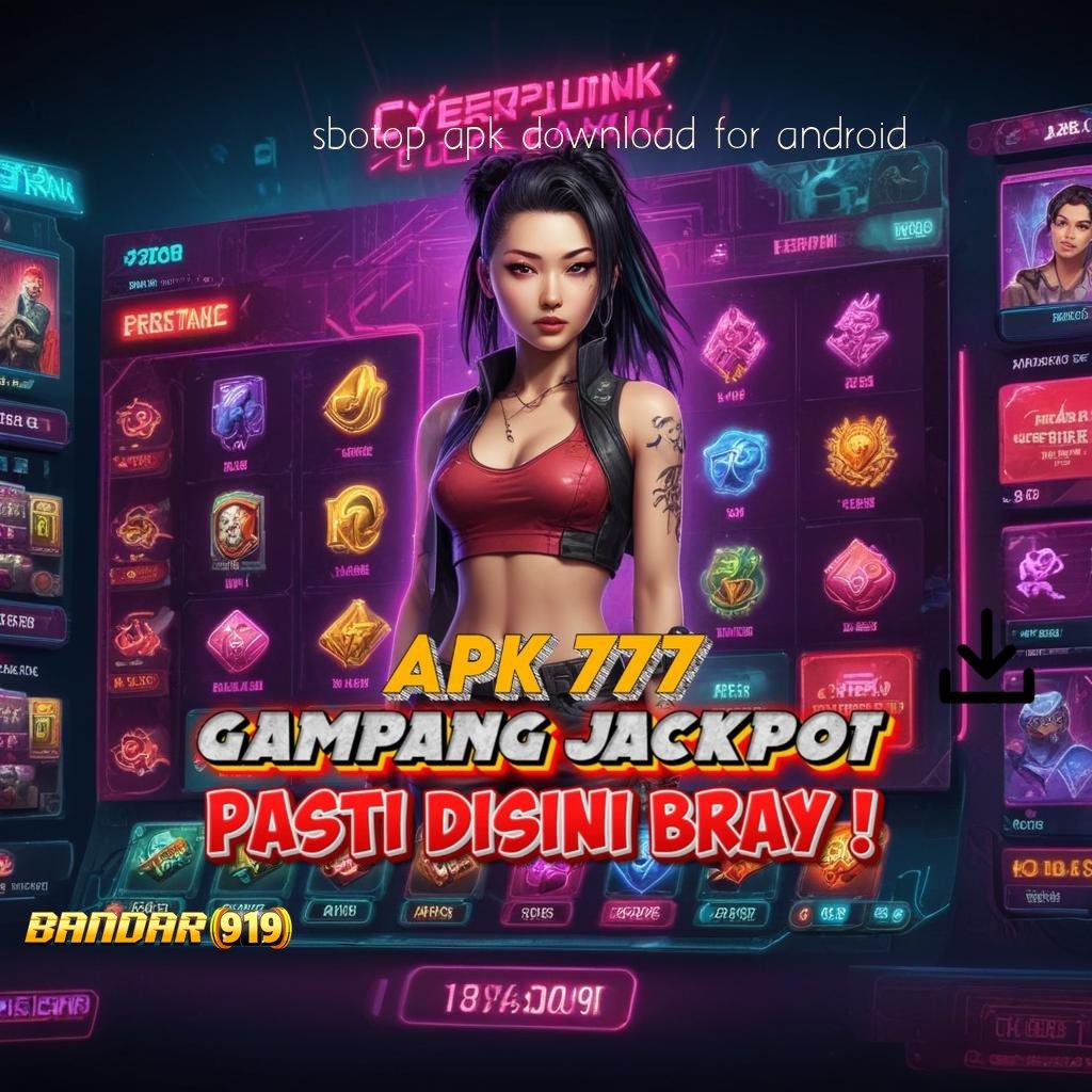 SBOTOP APK DOWNLOAD FOR ANDROID 💫 situs terpadu