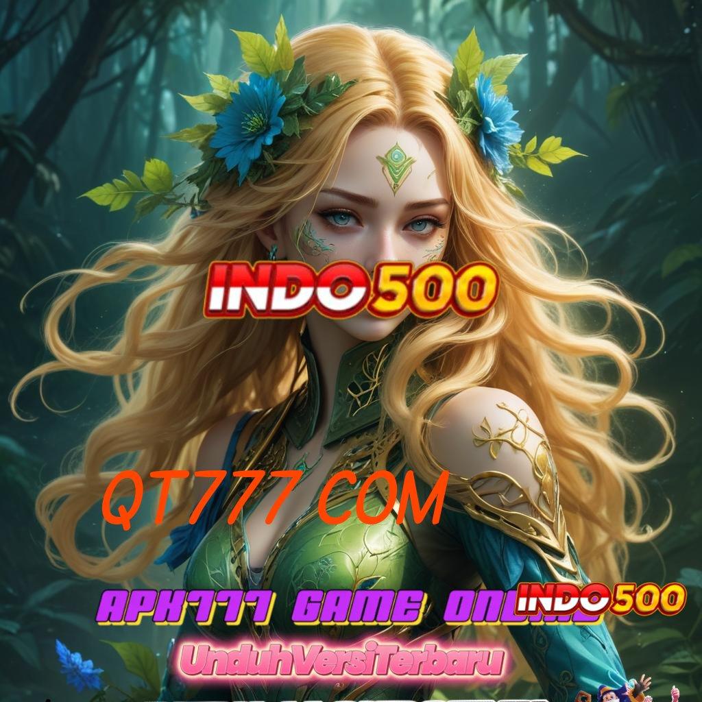 QT777 COM 👉 Berlimpah Hadiah Download Apk Android Tanpa Iklan