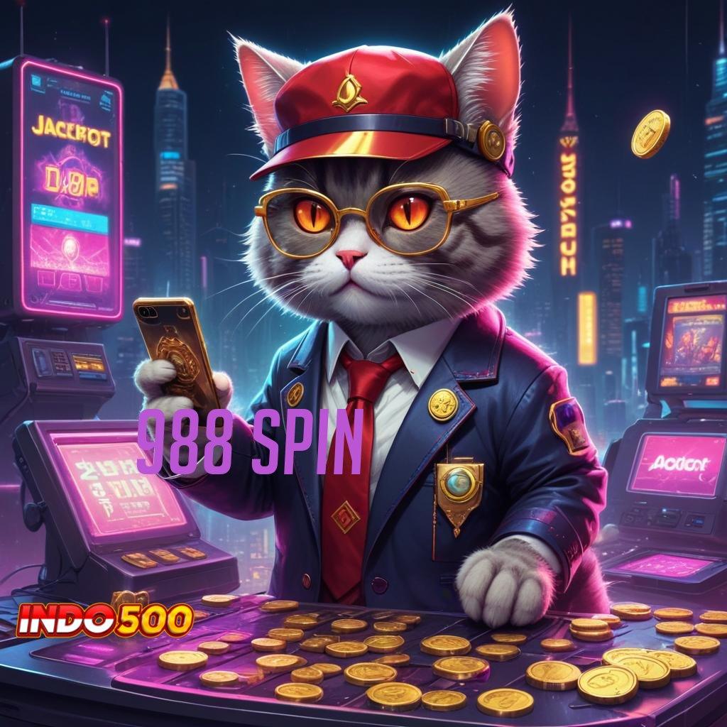 988 SPIN ✧ Unduh APK Slot Langsung WD Tanpa Potongan