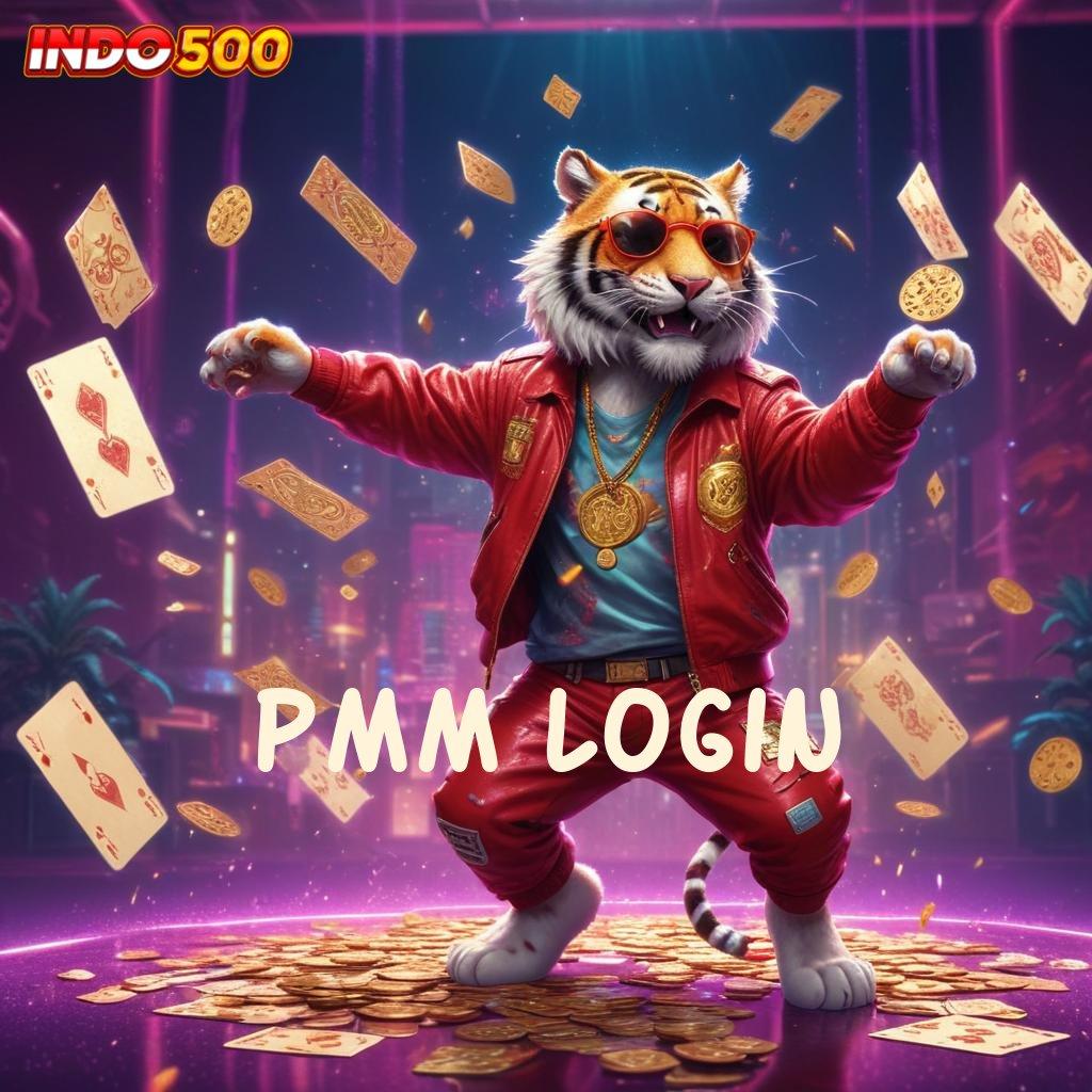 PMM LOGIN unduh android game gacor versi terbaik hari ini