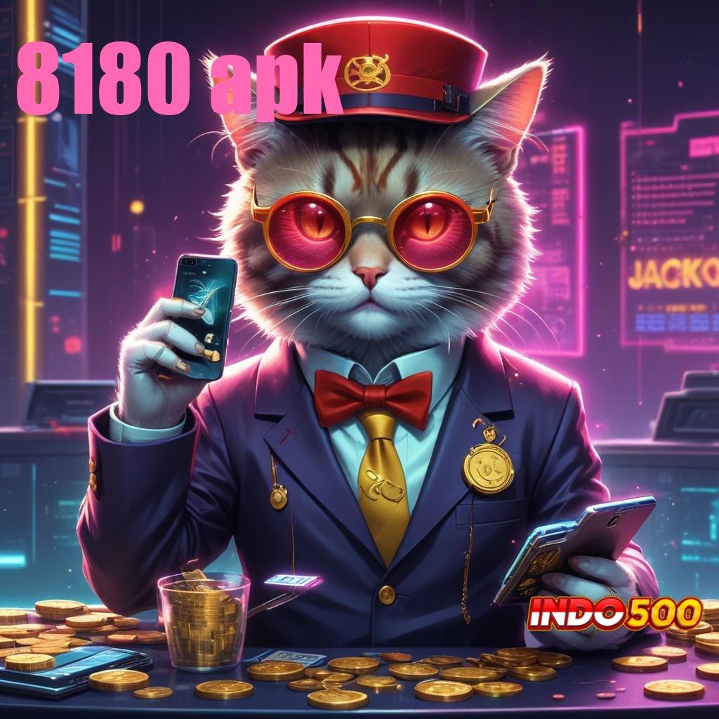 8180 APK ➰ Event Android iOS Bonus Besar Titik Awal